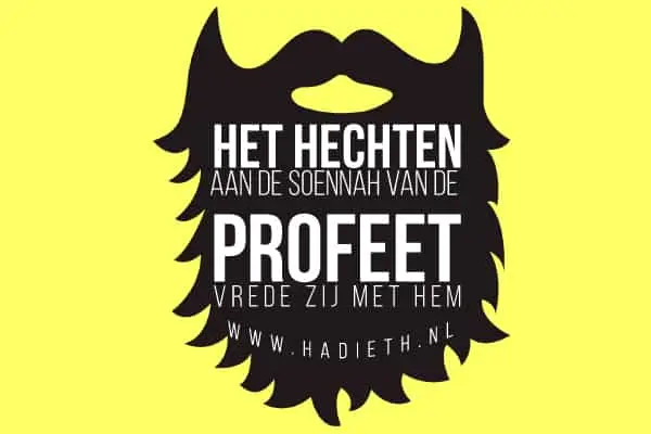 HET HECHTEN AAN DE SOENNAH VAN DE PROFEET