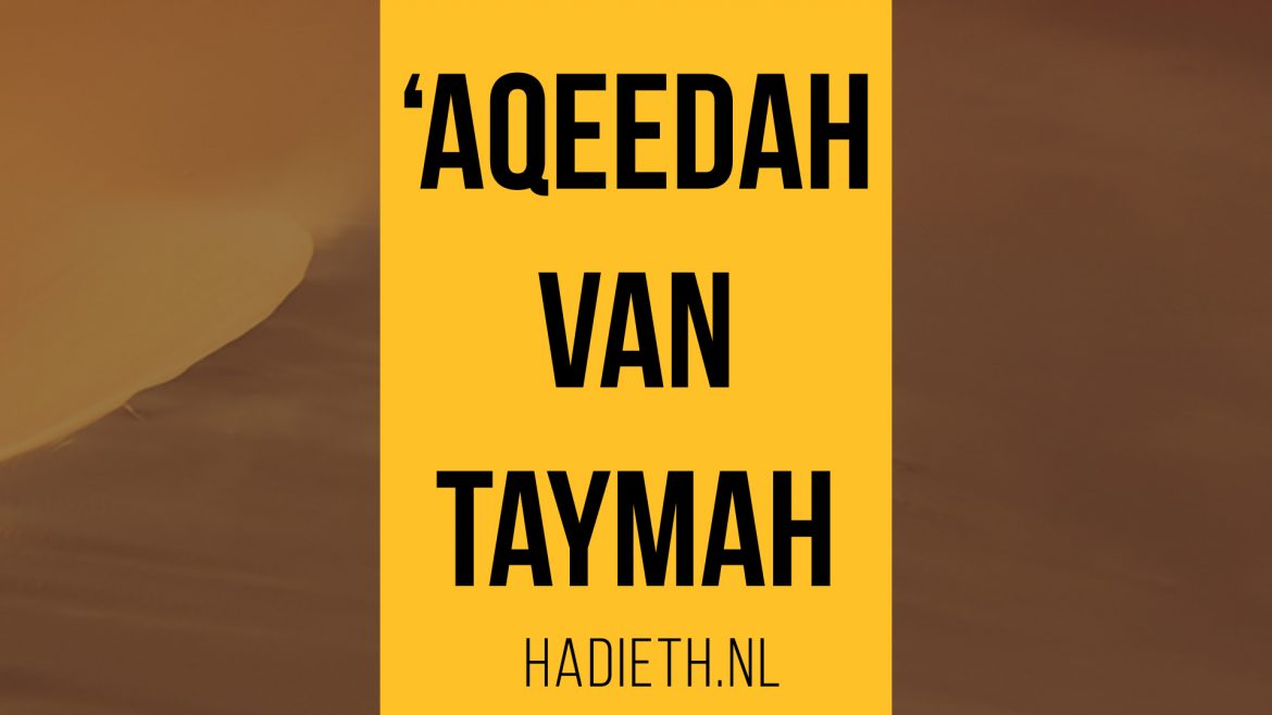 Taymah haar ‘Aqeedah